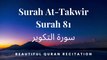 Surat At-Takwir | Surah At-Takwir Full | 081 Surah At Takwir | سورة التكوير