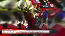 Kosovalı ekip, depremin 9’uncu gününde 3 yaşındaki çocuğu enkazdan sağ çıkardı