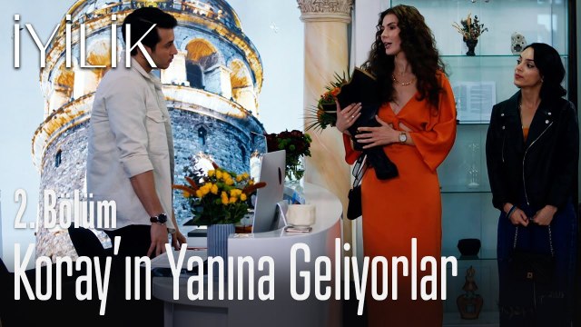 Damla ve Neslihan, Koray'ın yanına geliyor - İyilik 2. Bölüm