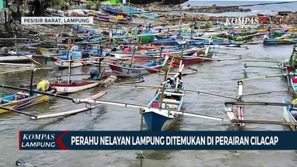 Download Video: Perahu Nelayan Lampung Ditemukan di Perairan Cilacap