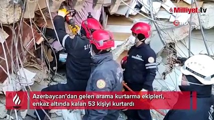 Azerbaycanlı ekip, Kahramanmaraş'ta 53 kişiyi kurtardı