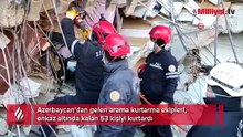 Azerbaycanlı ekip, Kahramanmaraş'ta 53 kişiyi kurtardı