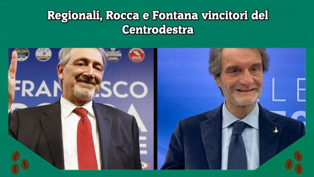 Regionali, Rocca e Fontana vincitori del Centrodestra