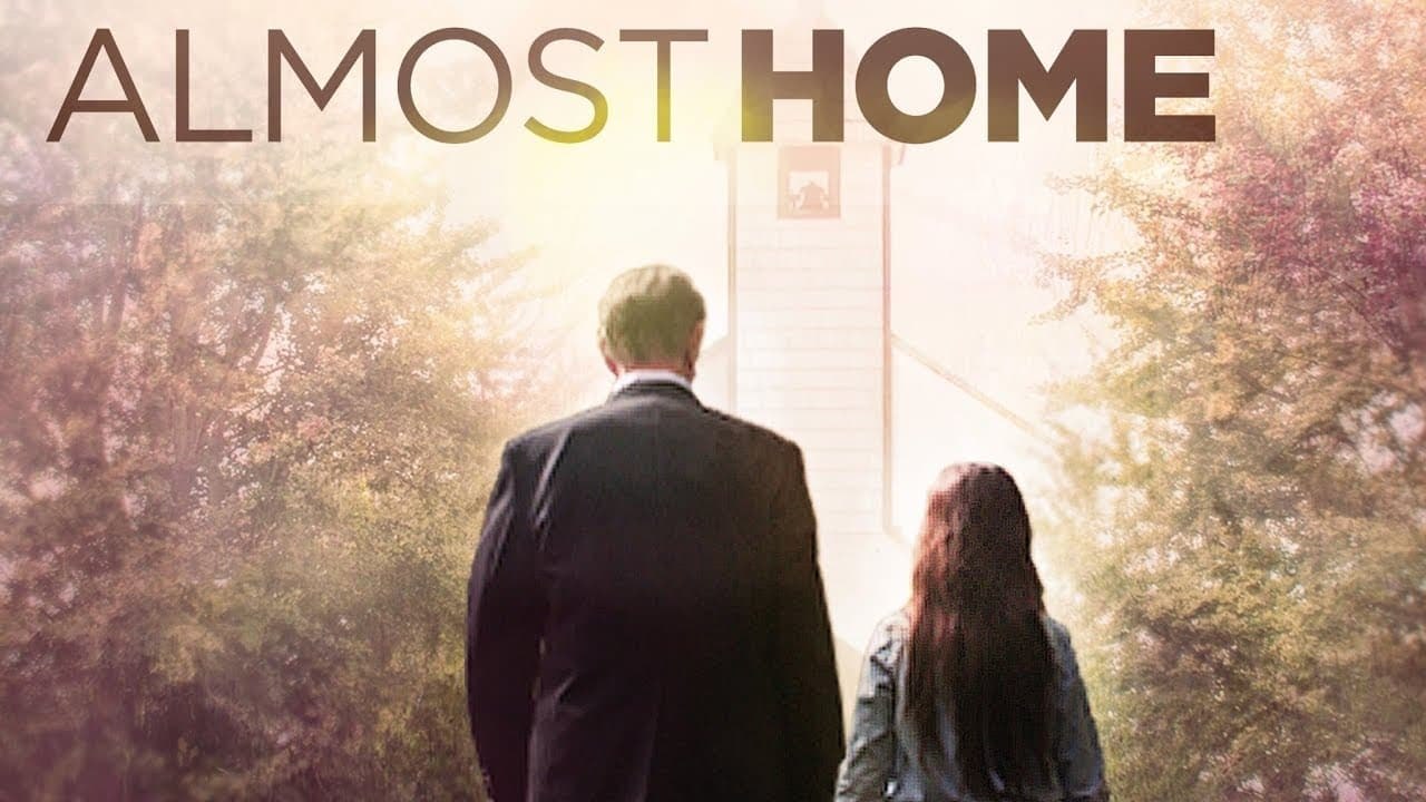 Almost Home (2019) | Official Trailer, Full Movie Stream Preview