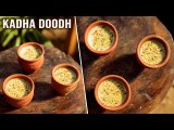 Kadha Doodh Recipe | Hot Milk Drinks Recipe | Thickened Milk | Bombay Chef Varun Inamdar