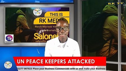 UN PEACEKEEPERS ATTACKED