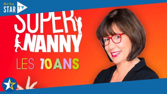 Sylvie Jénaly (Super Nanny, les 10 ans) : Il est arrivé que je ne m'entende pas avec des productric