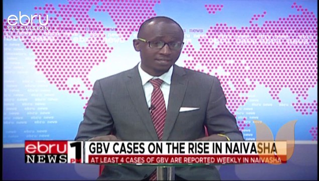 Gender Based Violence Cases On The Rise In Naivasha