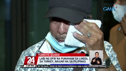 Labi ng OFW na pumanaw sa lindol sa Turkey, naiuwi na sa Pilipinas | 24 Oras