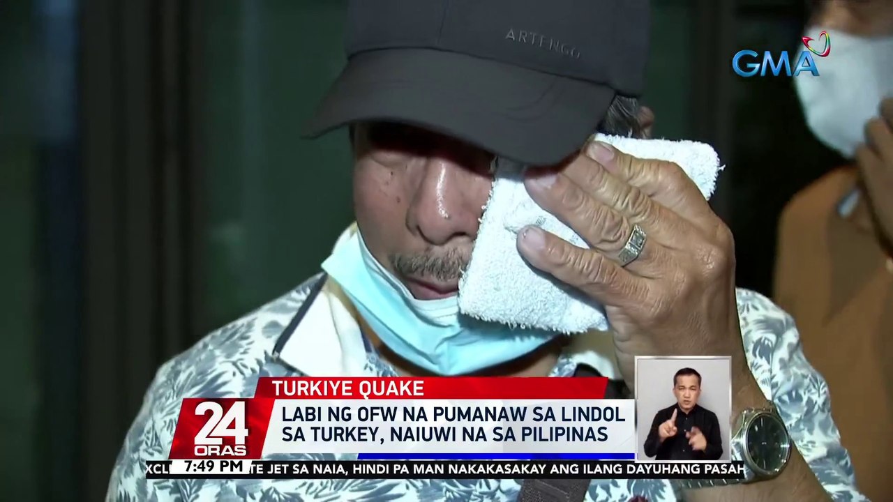 Labi ng OFW na pumanaw sa lindol sa Turkey, naiuwi na sa Pilipinas | 24 Oras