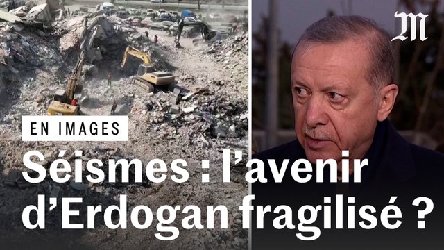 Après les séismes, quel avenir politique pour la Turquie d’Erdogan ?