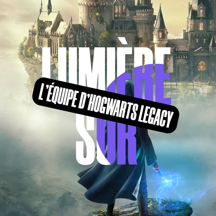 Lumière sur.. Hogwarts Legacy