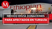 México envía 100 toneladas de ayuda humanitaria a Turquía tras terremoto