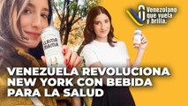 Venezuela revoluciona New York con bebida para la salud - Venezolano que Vuela y Brilla