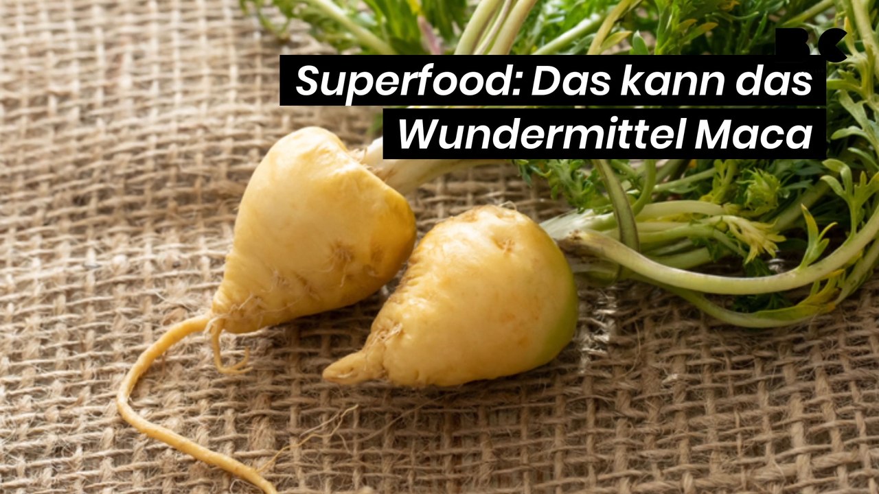 Superfood: Das kann das Wundermittel Maca