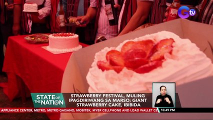 Strawberry Festival, muling ipagdiriwang sa Marso; giant strawberry cake, ibibida | SONA
