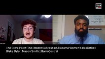 The Extra Point  The Recent Success of Alabama Women s Basketball Blake Byler  Mason Smith