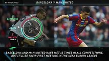 Big Match Focus - Barcelona vs Manchester United