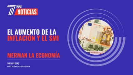 El aumento de la inflación y la subida del SMI merman la economía