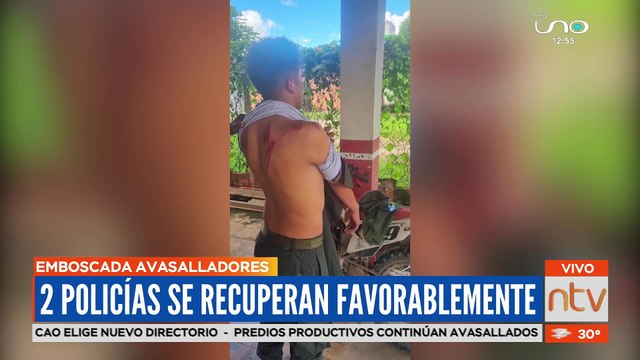 La salud de los policías emboscados en los avasallamientos es estable, se encuentran hospitalizados en una clínica de Santa Cruz