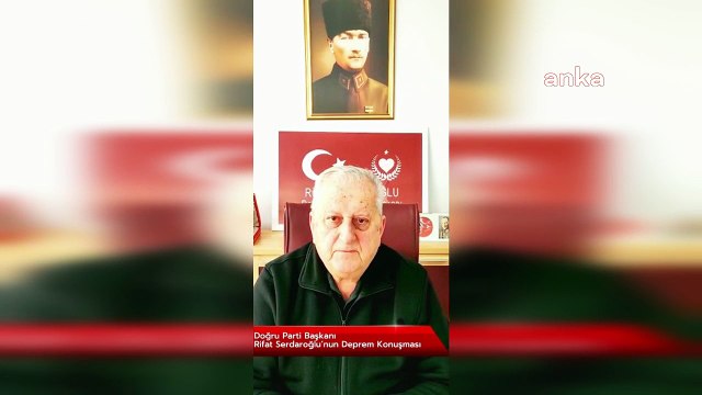 Doğru Parti Genel Başkanı Serdaroğlu: Neden deprem olur olmaz TSK mensupları sahaya sürülmedi, kim emir verdi ki TSK kışlasından çıkamadı?