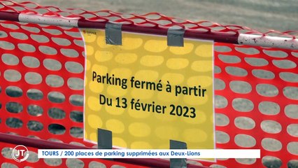 TOURS / 200 places de parking supprimées aux Deux-Lions