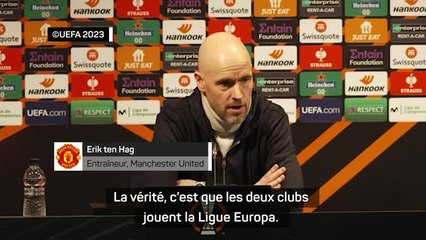 16es - Erik ten Hag : "La réalité actuelle des deux clubs, c'est la Ligue Europa"