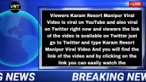 karam resort manipur viral video _ samu macha viral video _ Karam resort manipur trending