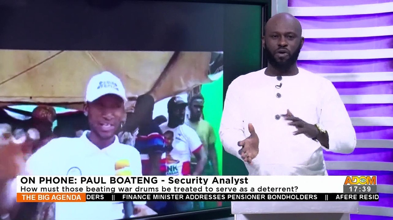 Election-Based Violence: How must those beating war drums be treated to serve as a deterrent? - The Big Agenda on Adom TV (15-2-23)