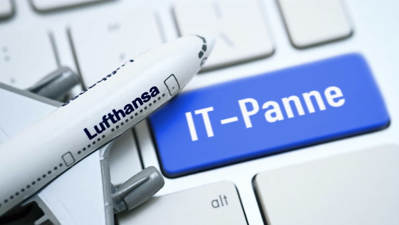 Lufthansa: Weltweiter IT-Ausfall sorgt für Chaos