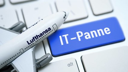 Lufthansa: Weltweiter IT-Ausfall sorgt für Chaos