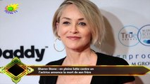 Sharon Stone : en pleine lutte contre un  l’actrice annonce la mort de son frère