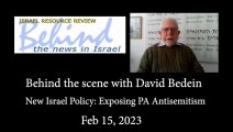 New Israel Policy Exposing PA Antisemitism Behind the scene with David Bedein