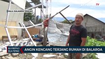 Angin Kencang Terjang 13 Rumah di Balaroa