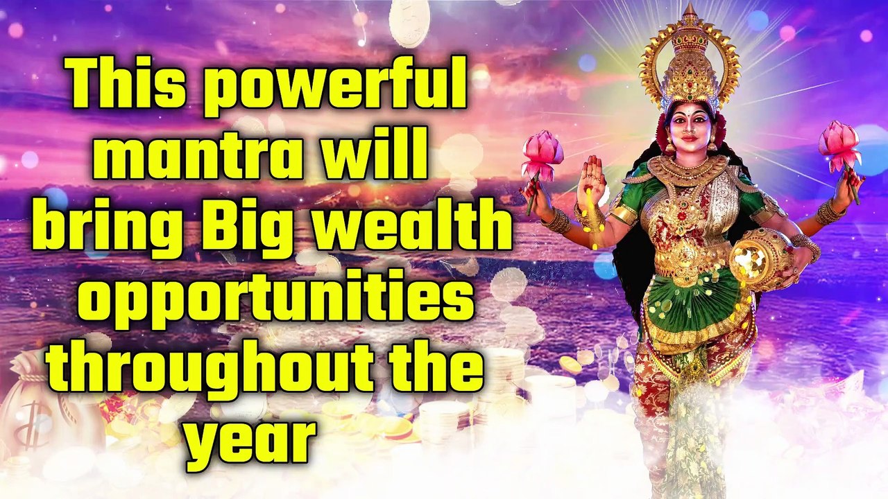 This powerful mantra will bring Big wealth opportunities throughout the year
