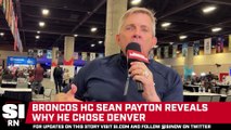 Former Saints Head Coach Sean Payton on Why He Chose Denver