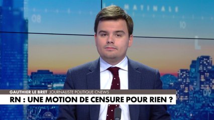 Download Video: L'édito de Gauthier Le Bret : «RN : une motion de censure pour rien ?»