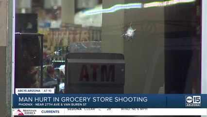 Man hurt in grocery store shooting in west Phoenix