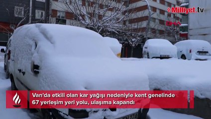 Van'da kar yağışı! 67 yerleşim yerine ulaşım yok