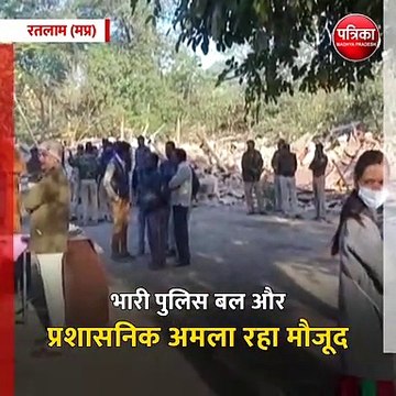 रतलाम (मप्र): अवैध अतिक्रमण पर चला प्रशासन का बुलडोजर