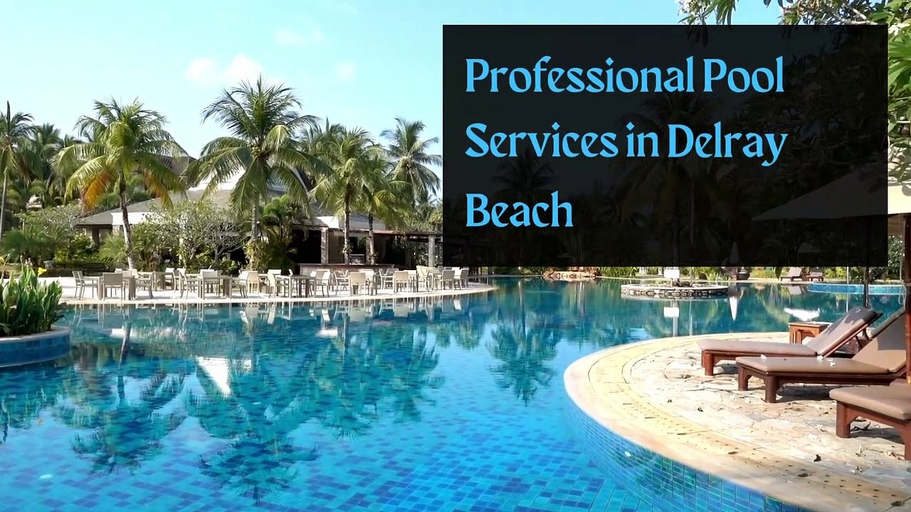 Pool Services in Delray Beach