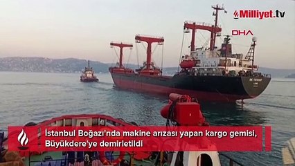 Boğaz'da kargo gemisi arızalandı