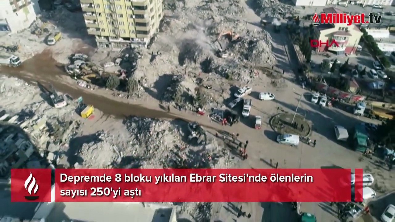 Depremde 8 bloku yıkılan Ebrar Sitesi'nde ölenlerin sayısı 250'yi aştı