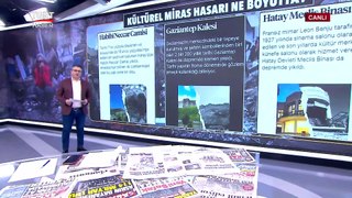 Kültürel Mirasımızda Büyük Kayıp! Deprem Binlerce Yıllık Tarihi De Yok Etti! -Türkiye Gazetesi