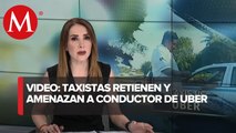 Conductor de Uber denuncia amenazas de taxistas de Cancún