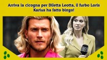 Arriva la cicogna per Diletta Leotta, il furbo Loris Karius ha fatto bingo!
