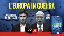 L'Europa è in guerra, il generale Fabio Mini e Alessandro Di Battista analizzano cause ed effetti del conflitto in Ucraina