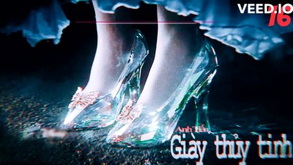 Glass shoes (Singer Anh Tien) Sáng tác: Nhạc Ngoại Full HD