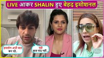 Shalin Bhanot Gets Emotional, Reacts On People Making FUN Of Him & His Journey In Bigg Boss 16