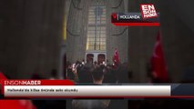 Hollanda'da kilise önünde sela okundu